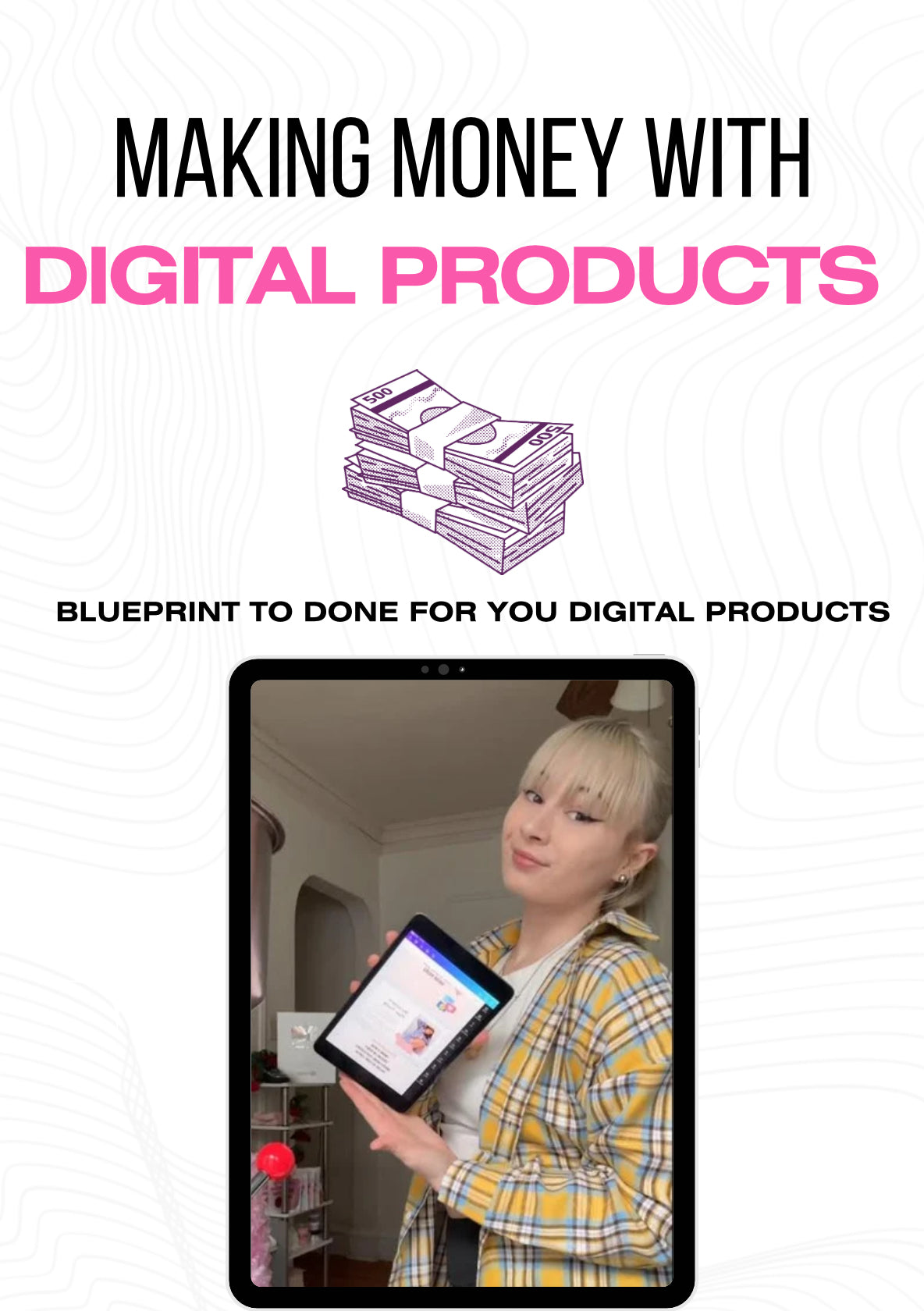 Making money with digital products (FREE GUIDE)